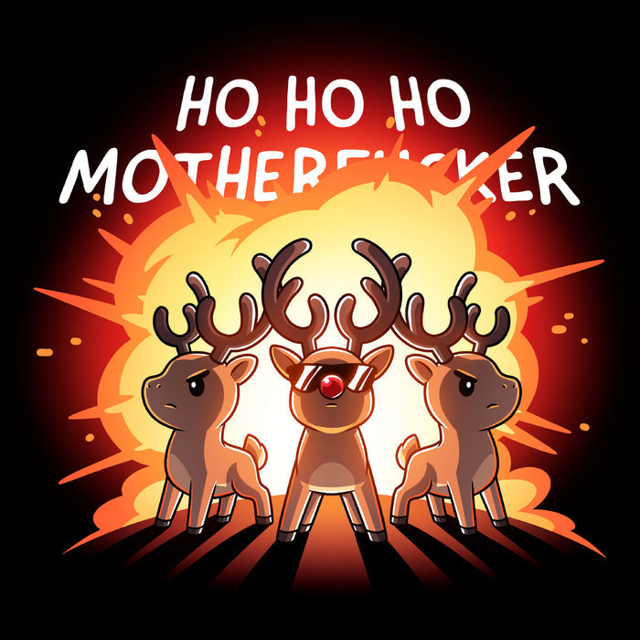 Classic Cotton T-shirt_TeeTurtle black Ho Ho Ho Mother***ker apparel featuring three reindeer with an explosion behind them.