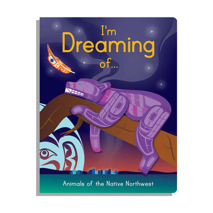 I Am Dreaming Of… board book for children with Indigenous themes