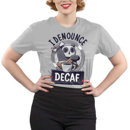 Premium Cotton T-shirt_TeeTurtle silver gray I Denounce Decaf apparel featuring a panda holding a scroll up in the air, and denouncing decaf.