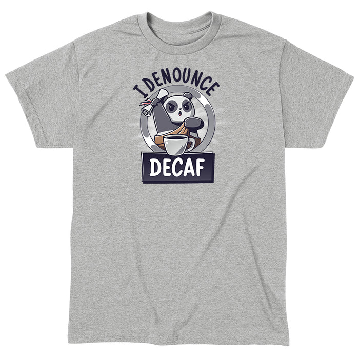 Classic Cotton T-shirt_TeeTurtle heather gray I Denounce Decaf apparel featuring a panda holding a scroll up in the air, and denouncing decaf.