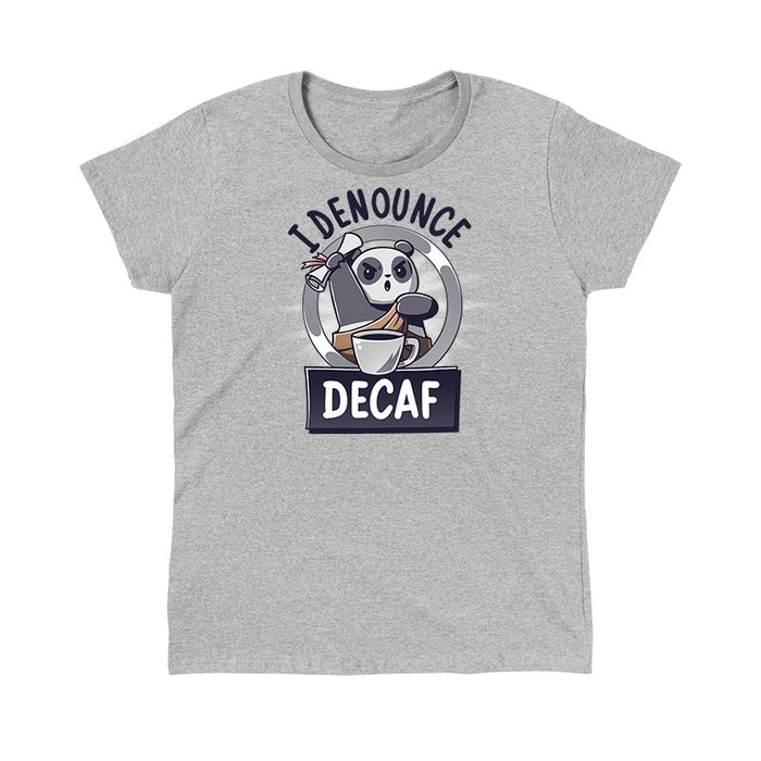 Classic Cotton T-shirt_TeeTurtle heather gray I Denounce Decaf apparel featuring a panda holding a scroll up in the air, and denouncing decaf.
