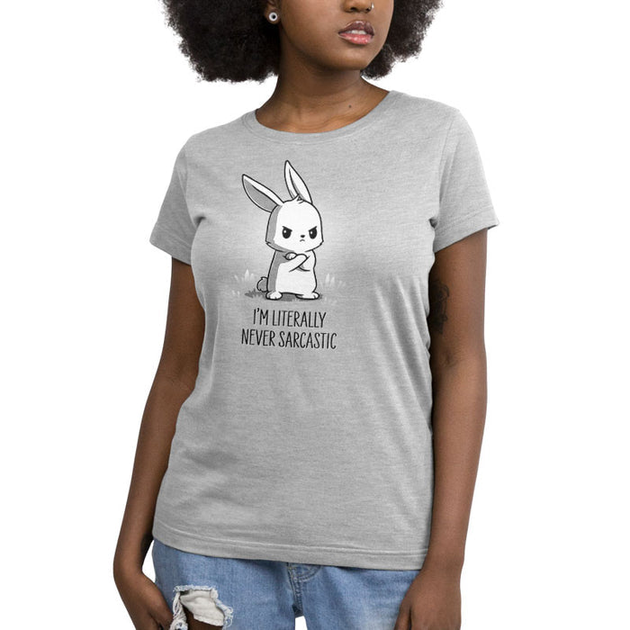 Premium Cotton T-shirt_TeeTurtle silver gray I'm Literally Never Sarcastic apparel featuring a grumpy bunny with it's arms crossed. Caption reads, "I'm literally never sarcastic".